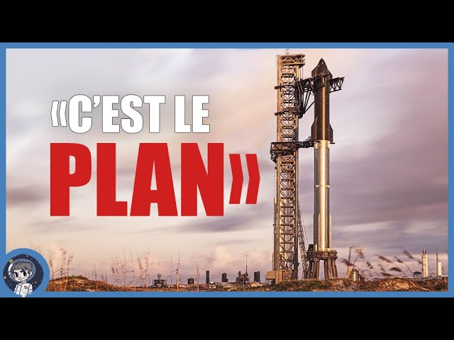 Le STARSHIP démarre son ultime phase de tests ! - Le Journal de la Starbase #45 - Le JDE
