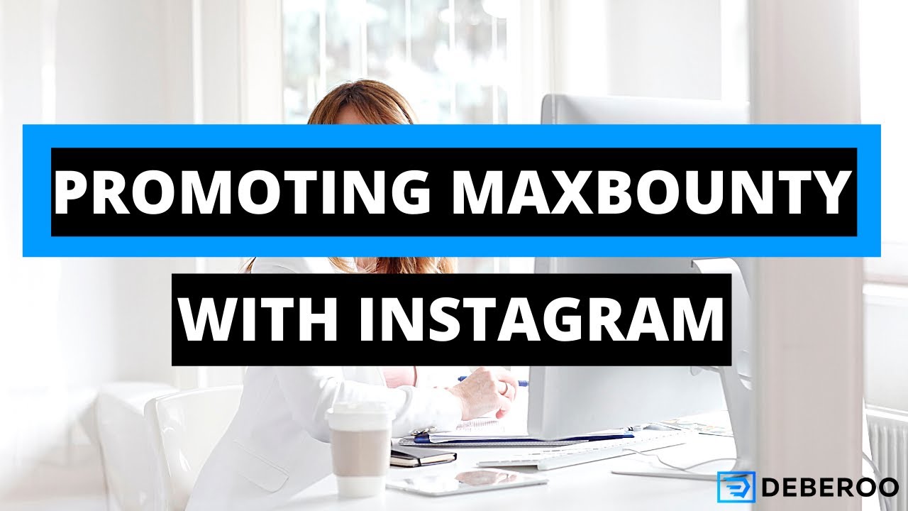 Make Money Fast with Maxbounty & Instagram [2020]