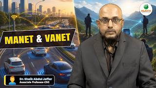 MANET AND VANET | BY DR. SHAIK ABDUL JAFFAR || MLRITM