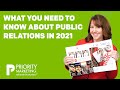 What You Need to Know About Public Relations in 2021│ #FAQFriday