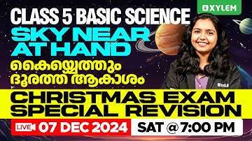 Class 5 Basic Science | Sky Near At Hand - Christmas Exam Special Revision | Xylem Class 6