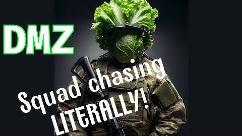 DMZ Squad Hunting..(INTENSE)