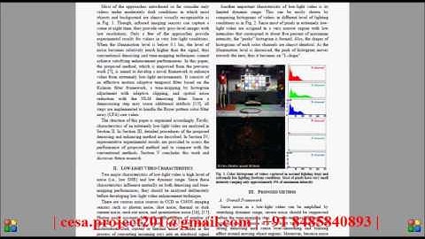 A Novel Approach for Denoising and Enhancement of Extremely Low light Video