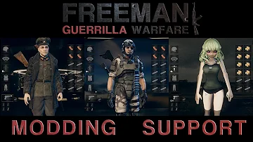 Freeman: Guerrilla Warfare Modding Support Announcement