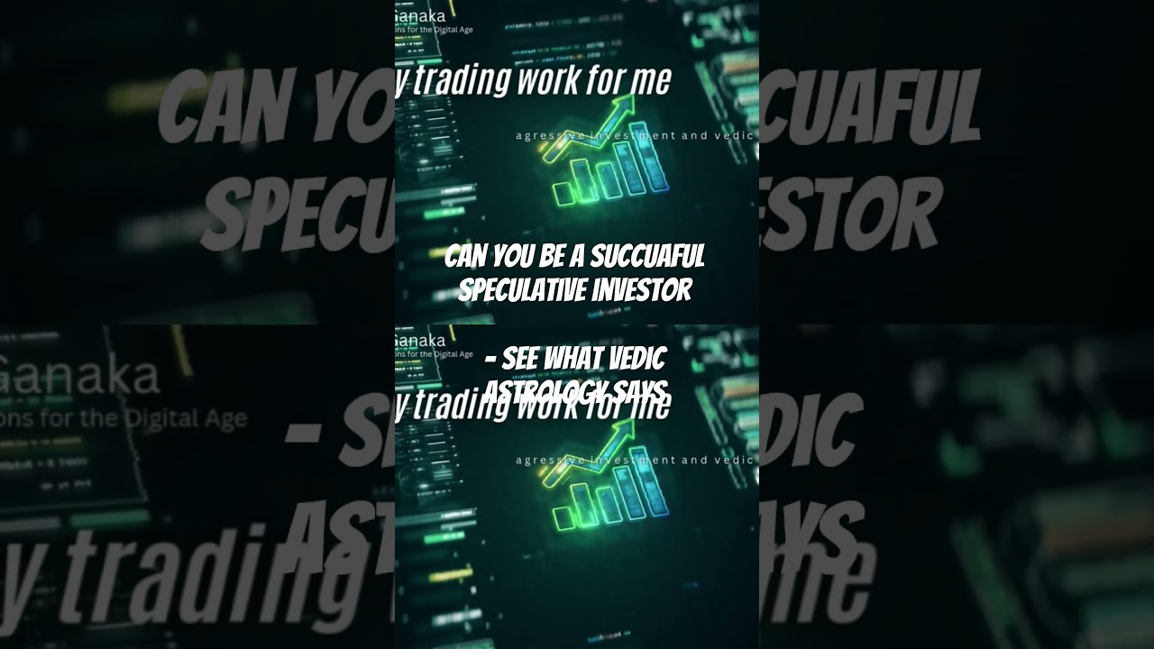 Vedic Astrology for Speculative Investments