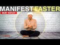 This will help you manifest faster...
