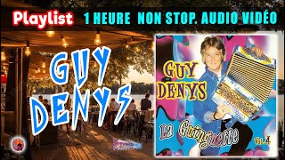 Playlist. Guy Denys. La Guinguette. Vol 4. 1 Heure Non Stop. 18 Titres Enchainer.
