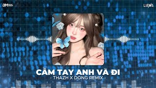 Hold My Hand and Let's Go (Thazh x Dong Remix) How Long Have We Loved Each Other? Now I Want to H...
