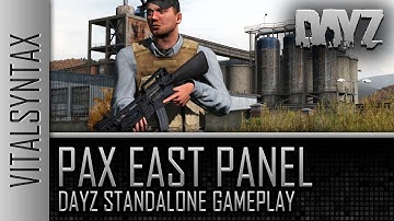 DayZ Standalone Alpha Gameplay PAX East Panel