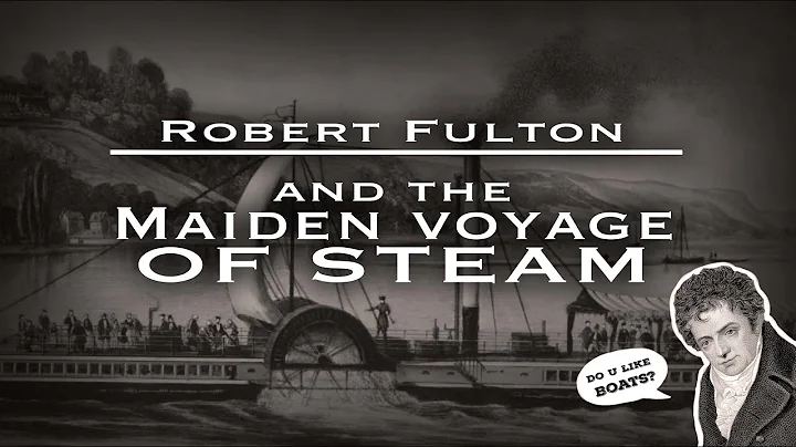 The Maiden Voyage of Steam (Robert Fulton's "SS No...