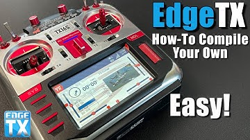 How-to Compile EdgeTX Yourself • ANYBODY Can Do This!