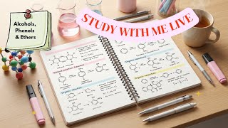 Download lagu 📚 Study With Me Live | Alcohols , Phenols and Ethers Revision | Chemistry