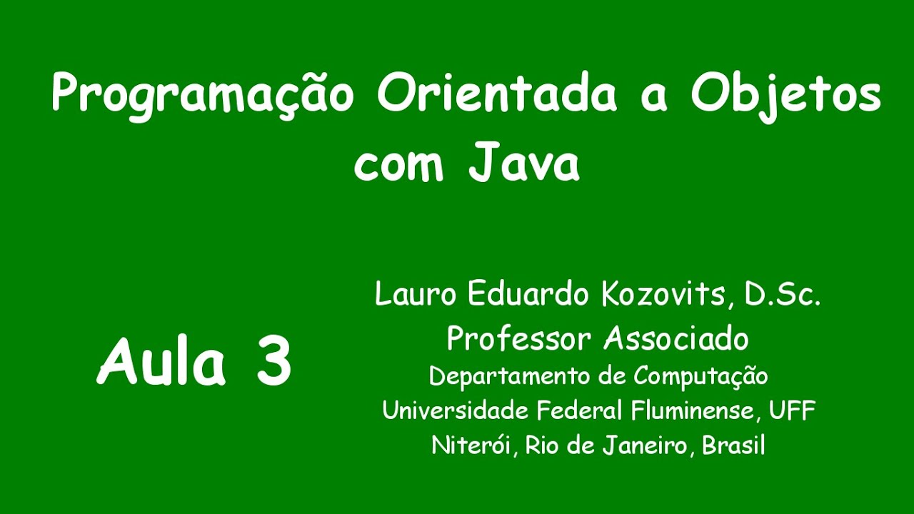 Programação Orientada a Objetos com Java - Aula 03 - YouTube