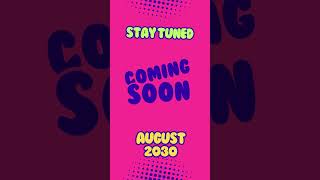 "👀 Coming Soon! Stay tuned for August 2030 ✨ #ComingSoon #SaveTheDate #ExcitingReveal" #alpabetsong