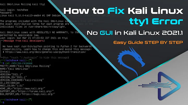 How to Fix Kali Linux tty1 Error - No GUI in Kali Linux 2021.1