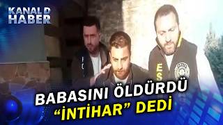 Dayısını Vuracakken Babasını Öldürüp, Polise \