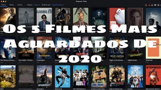 Os 5 Filmes Mais Aguardados De 2020. +13