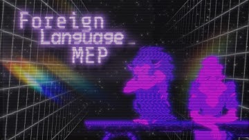 Foreign Language || Full MEP