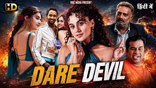 Dare Devil | South Indian Hindi Dubbed Full Movie | Taapsee Pannu, Vishnu