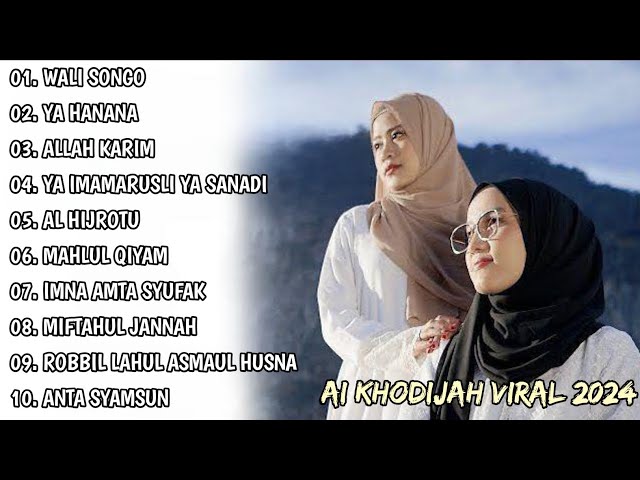 WALI SONGO - YA HANANA -ALLAH KARIM SHOLAWAT AI KHODIJAH TERBARU 2024 FULL ALBUM class=