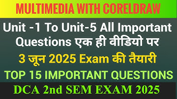 DCA 2ND SEM MULTIMEDIA WITH CORELDRAW ALL IMPORTANT QUESTIONS | corelDraw important questions 2025