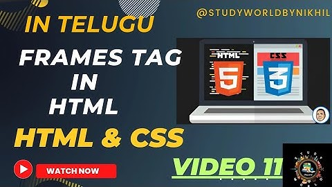 Frames in HTML |HTML Frames in Telugu | Video 11|HTML AND CSS FULL COURSE #video #frames #html #css