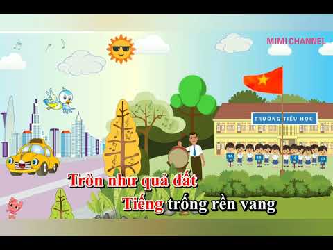 Âm nhạc lớp 1, Chủ đề 1 tiết 2: Học bài hát: Tiếng trống trường – nhạc: Trần Thanh Tùng, thơ: Hà Phương Loan.