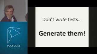 PolyConf 14: Testing the Hard Stuff and Staying Sane / John Hughes