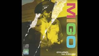 D Savage - Migo [BASS BOOSTED] (Audio) -REMAKE-