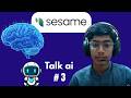 Talk with Sesame AI  #3