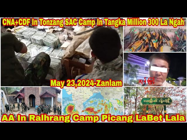 May 23 Zan: Tonzang SAC Camp Ihsin Tangka Million 300 CNA+CDF In La. AA In Ralakap Hmunpi Labet Lala class=