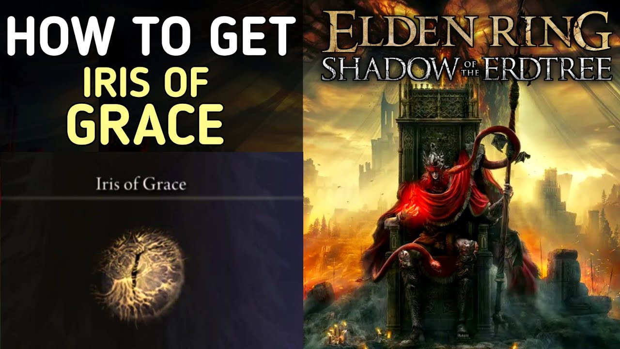 How to Get Iris of Grace Elden Ring Iris of