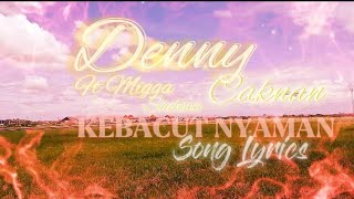 Cover Denny Caknan ft Migga Sadewa - Kebacut Nyaman Lirik Lagu TMC
