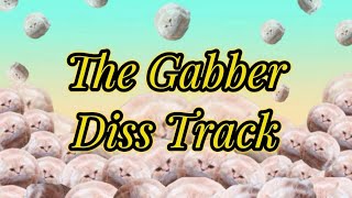 Gabber Diss Track (Official Music Video)