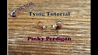 Tying the Pinky Perdigon