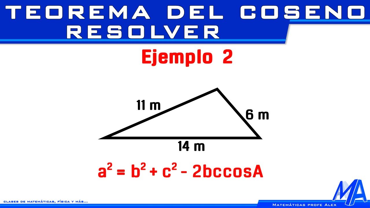 Teorema de Coseno | Resolver ejemplo 2