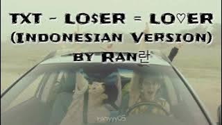 TXT - LO$ER = LO♡ER (Indonesian Version)