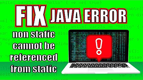 Fix Java Error - non static method or variable cannot be referenced from a static context | Tutorial