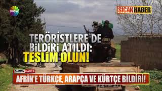 Afrin'e Türkçe, Arapça ve Kürtçe bildiri!