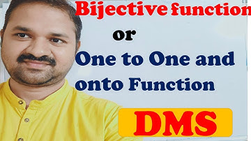 Bijective Function || One to One and Onto || Discrete Mathematics || MFCS || Types of Functions