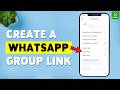 How To Create A WhatsApp Group Link | Invite People To Join WhatsApp Group 2026