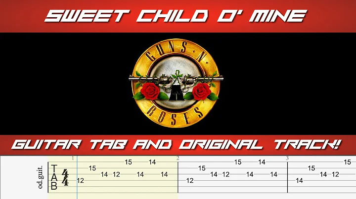 Guns N' Roses - Sweet Child O' Mine - Play Along Guitar Tab and Original Track (E Flat Tuning)