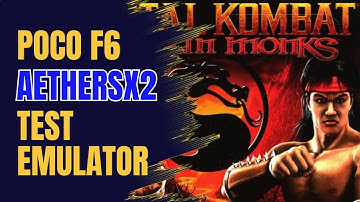 MORTAL KOMBAT : SHAOLIN MONKS AetherSX2 Test POCO F6 Emulator PS2 Play Station 2