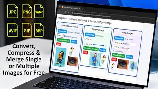 Convert, Compress &amp; Merge Single or Multiple Images Online for Free with ImagePilot