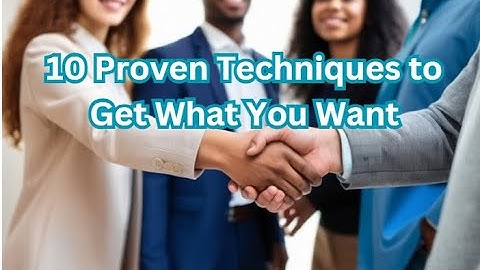 How to Master Ethical Influence and Persuasion!