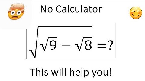 Math olympiad question | sqrt(sqrt 9-sqrt 8)=?