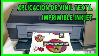 APLICACIÓN DE  VINIL TEXTIL IMPRIMIBLE INKJET A3 CON IMPRESORA CASERA