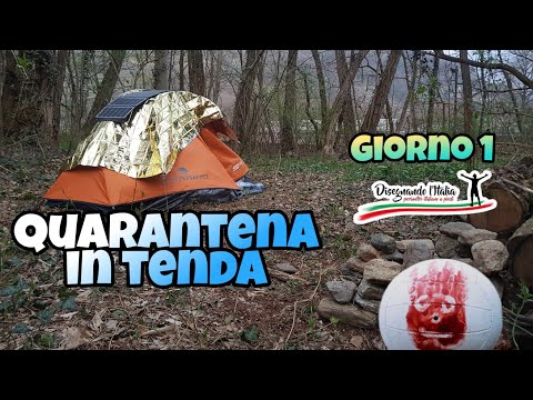 QUARANTENA IN TENDA