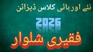 35+ Very Stylish Faqeeri Shalwar Dress Designing Ideas 2026 | Viral Latest Farshi shalwar design