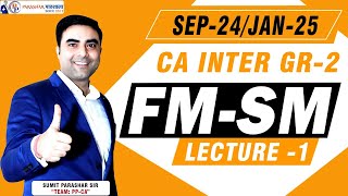 The Ultimate Guide To Mastering FM-SM for CA Inter | CA Intermediate For Sep 24/Jan 25 | PPCA